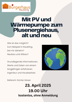 23.04.2025 Mit PV und Wärmepumpe zum Plusenergiehaus, alt &amp; neu - Vortrag-